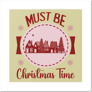 Must be Christmas TIme Posters and Art